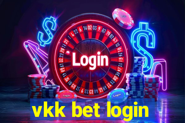 vkk bet login